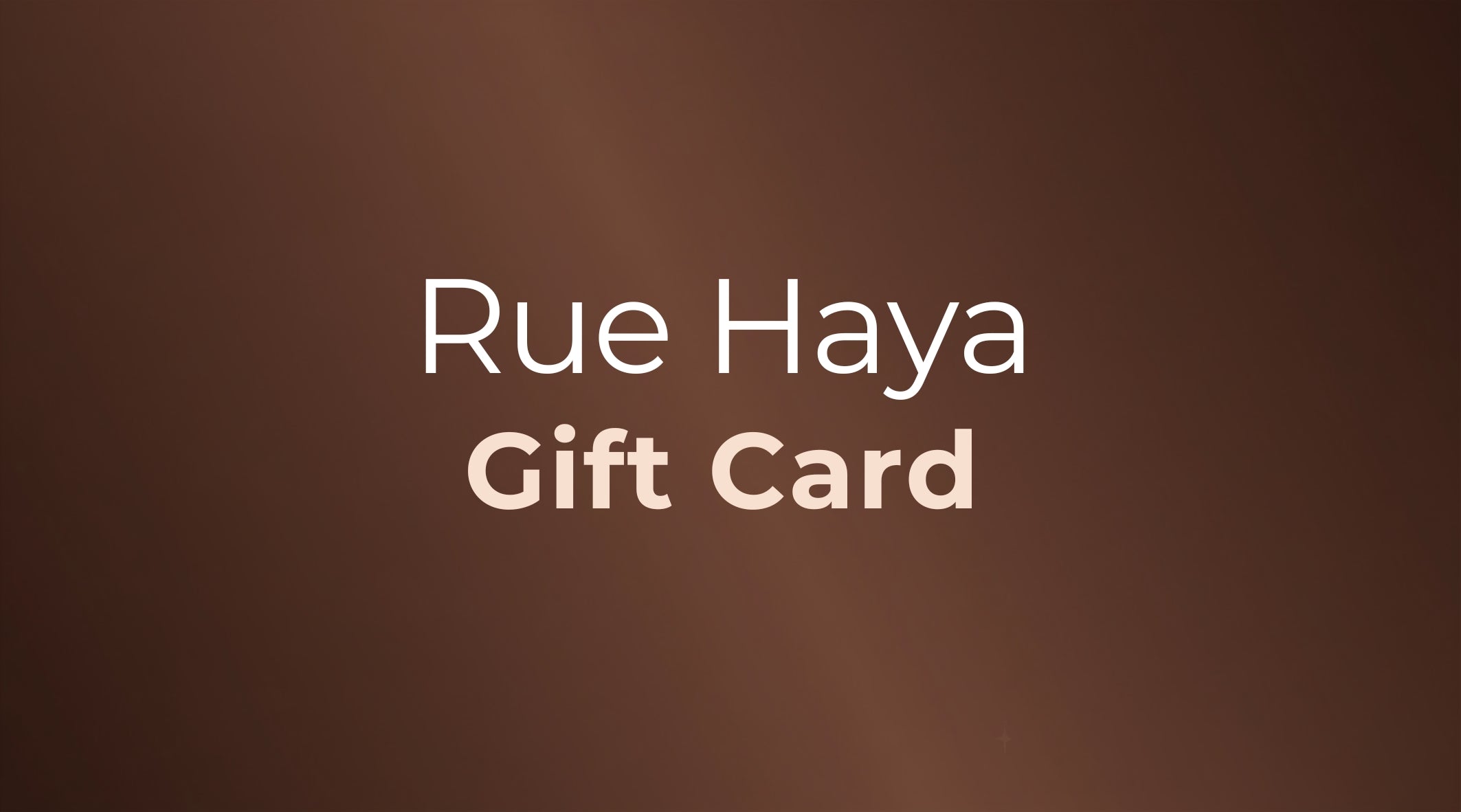 Rue Haya Gift Card