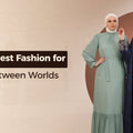 Rue Haya Modest Fashion for the Woman Between Worlds